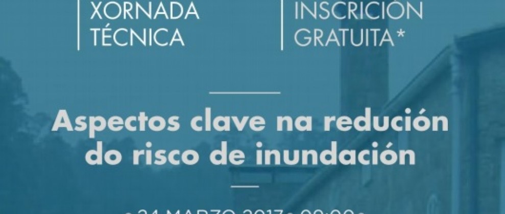 Aspectos clave na redución do risco de inundación Aspectos clave na redución do risco de inundación
